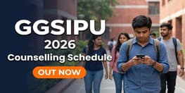 GGSIPU Counselling 2026 Round 1 Schedule Released for IPU CET Courses